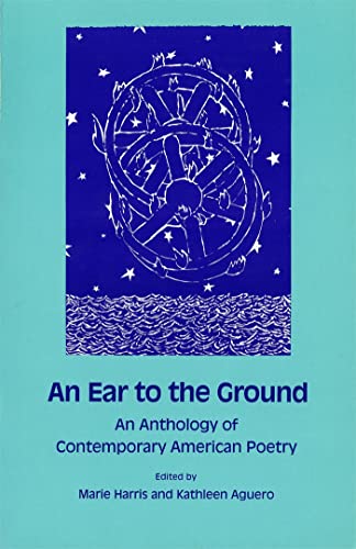 Stock image for An Ear to the Ground: An Anthology of Contemporary American Poetry for sale by ThriftBooks-Dallas