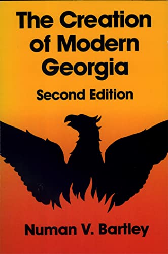 9780820311784: The Creation of Modern Georgia (Brown Thrasher Books Ser.)