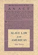 Slave Law in the Americas (9780820311791) by Watson, Alan