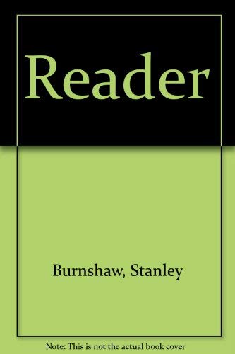 Stock image for A Stanley Burnshaw Reader for sale by Better World Books