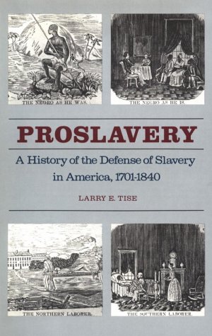 9780820312286: Proslavery: History of the Defence of Slavery in America, 1701-1840