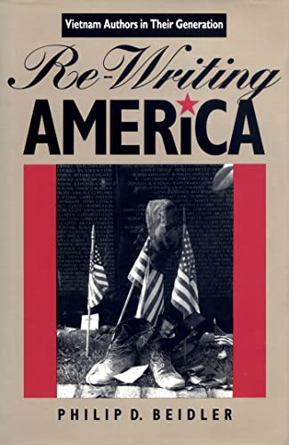 9780820312644: Re-Writing America: Vietnam Authors in Their Generation