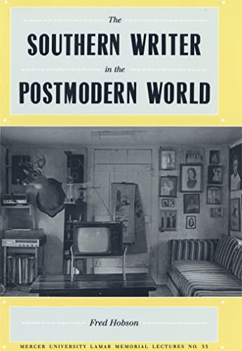 Imagen de archivo de The Southern Writer in the Postmodern World a la venta por Better World Books: West