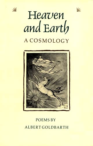 Imagen de archivo de Heaven and Earth: A Cosmology (The Contemporary Poetry Ser.) a la venta por SecondSale