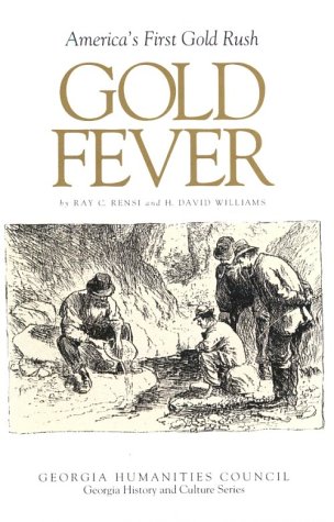 Gold Fever: America's First Gold Rush