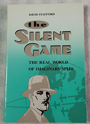 9780820313436: The Silent Game: The Real World of Imaginary Spies