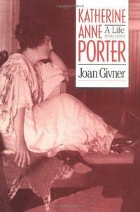 9780820313481: Katherine Anne Porter: A Life