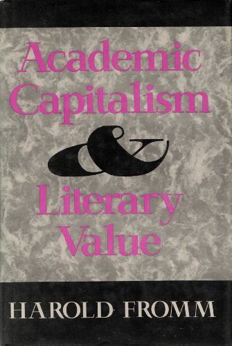 9780820313504: Academic Capitalism & Literary Value