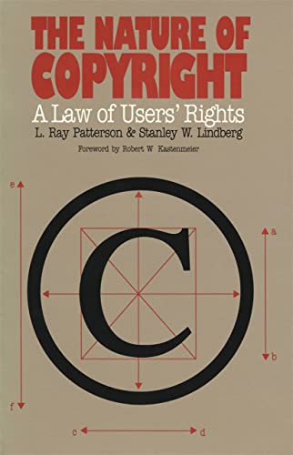 9780820313627: The Nature of Copyright: A Law of User's Rights