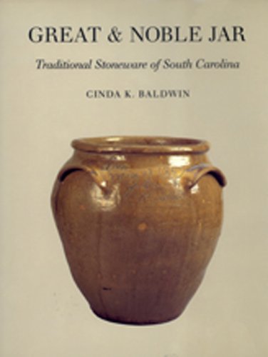 9780820313719: Great and Noble Jar: Traditional Stoneware of South Carolina