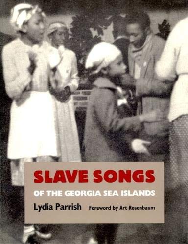 9780820313894: Slave Songs of the Georgia Sea Islands