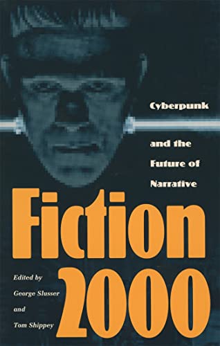 9780820314495: Fiction 2000: Cyberpunk and the Future of Narrative