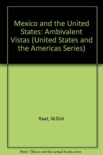 Stock image for Mexico and the United States : Ambivalent Vistas for sale by Better World Books