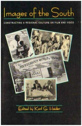 Beispielbild fr Images of the South: Constructing a Regional Culture on Film and Video (Southern Anthropological Society Proceedings) zum Verkauf von Half Price Books Inc.