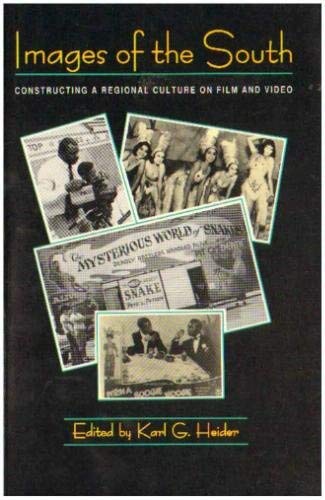 Imagen de archivo de Images of the South: Constructing a Regional Culture on Film and Video (Southern Anthropological Society Proceedings) a la venta por Half Price Books Inc.