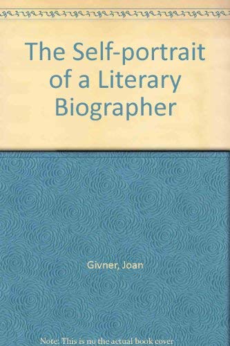 9780820315522: The Self-Portrait of a Literary Biographer