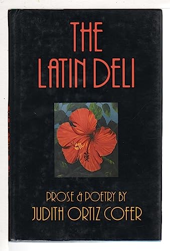 Stock image for The Latin Deli: Prose and Poetry for sale by More Than Words