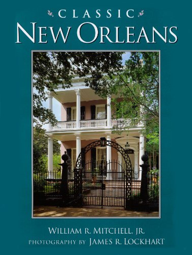 Stock image for Classic New Orleans for sale by Better World Books