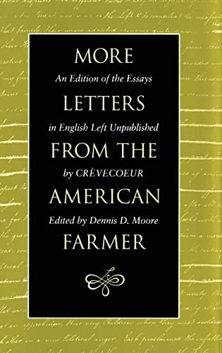 9780820315997: More Letters from the American Farmer: An Edition of the Essays in English Left Unpublished by Crevecoeur