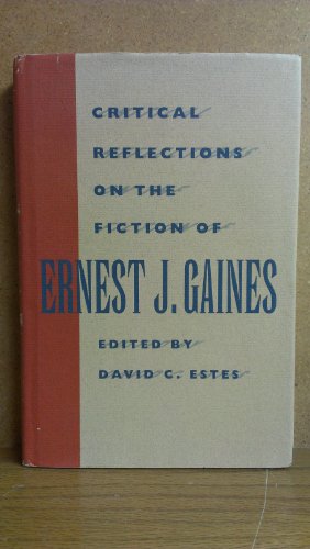 Imagen de archivo de Critical Reflections on the Fiction of Ernest J. Gaines a la venta por HPB-Ruby