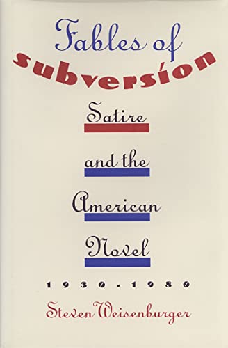 9780820316680: Fables of Subversion: Satire and the American Novel, 1930-1980: Satire and the American Novel, 1930-80