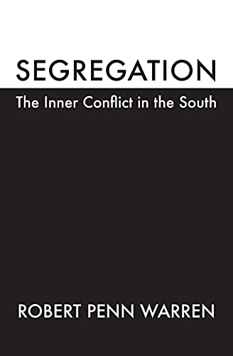 Beispielbild fr Segregation : The Inner Conflict in the South zum Verkauf von Better World Books