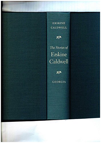 The Stories of Erskine Caldwell (9780820316932) by Caldwell, Erskine