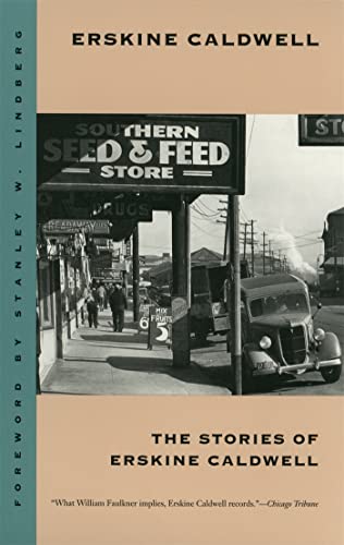 The Stories of Erskine Caldwell (Brown Thrasher Books Ser.)