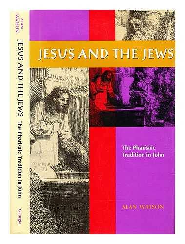 9780820317038: Jesus and the Jews: Pharasitic Tradition in John