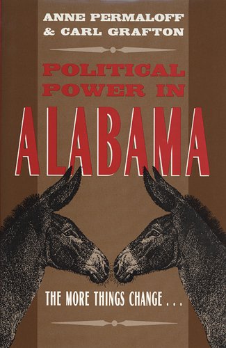 Political Power in Alabama : The More Things Change.