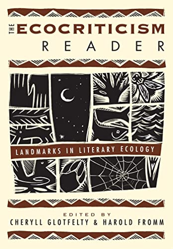 The Ecocriticism Reader: Landmarks in Literary Ecology - Glotfelty, Cheryll [Editor]; Fromm, Harold [Editor]; Branch, Michael P. [Contributor]; Campbell, SueEllen [Contributor]; Evernden, Neil [Contributor]; Kolodny, Annette [Contributor]; Le Guin, Ursula K. [Contributor]; Love, Glen [Contributor]; Mazel, David [Contributor]; Norwood, Vera [Contributor]; Sanders, Scott Russell [Contributor]; Slovic, Scott [Contributor]; Gunn Allen, Paula [Contributor]; Byerly, Alison [Contributor]; Deitering, Cynthia [Contributor]; Howarth, William [Contributor]; Lyon, Thomas J. [Contributor]; Manes, Christopher [Contributor]; McDowell, Michael [Contributor]; Meeker, Joseph W. [Contributor]; Phillips, Dana [Contributor]; Rueckert, William [Contributor]; Scheese, Don [Contributor]; Silko, Leslie Marmon [Contributor]; Turner, Frederick [Contributor]; White Jr., Lynn [Contributor];