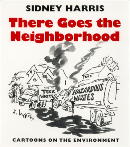 9780820318059: There Goes the Neighborhood: Cartoons of the Environment