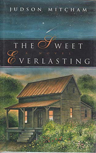 Imagen de archivo de The Sweet Everlasting: A Novel a la venta por City Center Gallery & Books