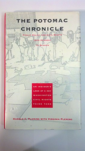 The Potomac Chronicle: Public Policy & Civil Rights from Kennedy to Reagan