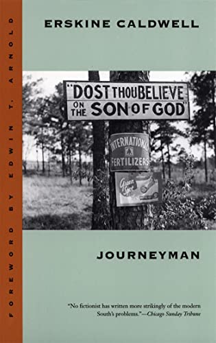 Imagen de archivo de Journeyman (and) I'm a Fool about God. Whose Fool Are You?: Revision and Revival in Erskine Caldwell's Journeyman a la venta por Row By Row Bookshop