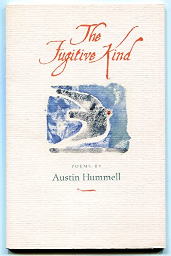 The Fugitive Kind (Contemporary Poetry Series)