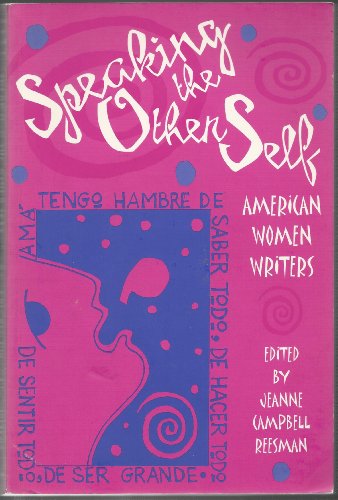 Beispielbild fr Speaking the Other Self: American Women Writers zum Verkauf von Bookmans