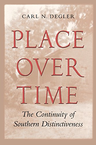 9780820319421: Place over Time: The Continuity of Southern Distinctiveness
