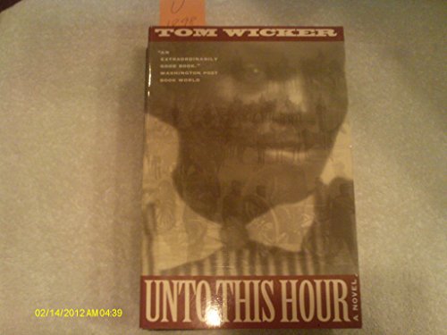 Stock image for Unto This Hour: A Novel for sale by ThriftBooks-Atlanta