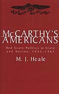 McCarthy's Americans: Red Scare Politics in State and Nation, 1935-1965
