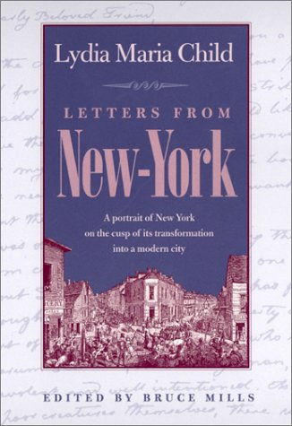 Letters from New-York (9780820320380) by Child, Lydia Maria Francis