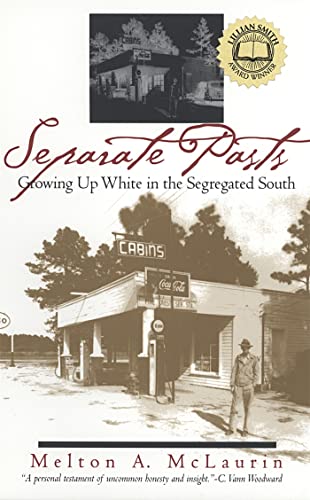 Stock image for Separate Pasts: Growing Up White in the Segregated South for sale by ThriftBooks-Atlanta