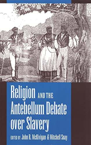 Stock image for Religion and the Antebellum Debate over Slavery for sale by GoldBooks