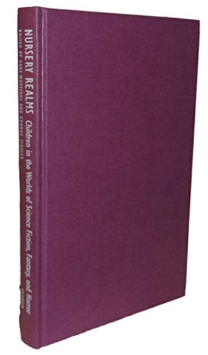 9780820320953: Nursery Realms: Children in the Worlds of Science Fiction, Fantasy and Horror (Proceedings of the J.Lloyd Eaton Conference on Science Fiction & Fantasy Literature S.)