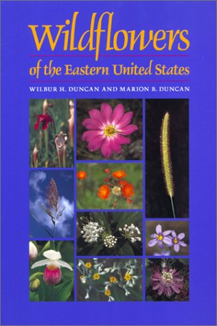Imagen de archivo de Wildflowers of the Eastern United States (Wormsloe Foundation Publications) a la venta por St Vincent de Paul of Lane County