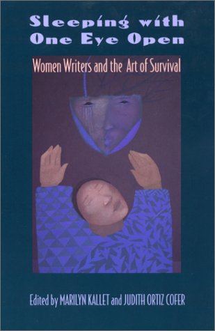Imagen de archivo de Sleeping with One Eye Open: Women Writers and the Art of Survival a la venta por A Cappella Books, Inc.