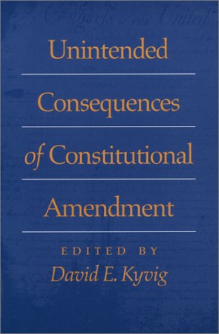 Beispielbild fr Unintended Consequences of Constitutional Amendment zum Verkauf von PBShop.store US