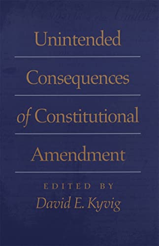 Beispielbild fr Unintended Consequences of Constitutional Amendment zum Verkauf von Blackwell's