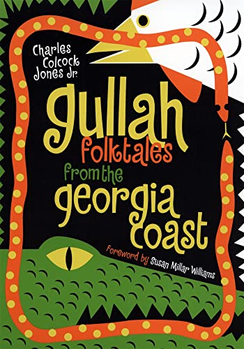 Beispielbild fr Gullah Folktales from the Georgia Coast zum Verkauf von ThriftBooks-Dallas