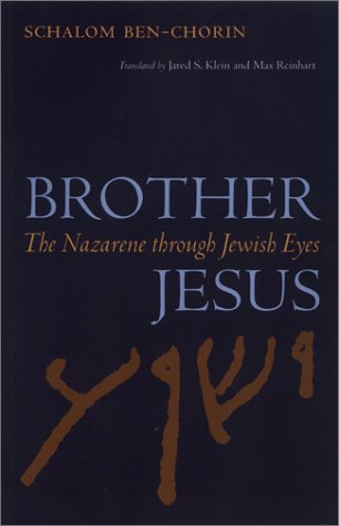 9780820322568: Brother Jesus: The Nazarene Through Jewish Eyes